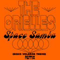 Space Samba (Disco Volador Theme) The Orielles