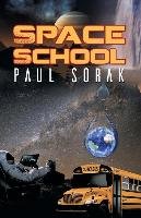 Space School Paul Sorak