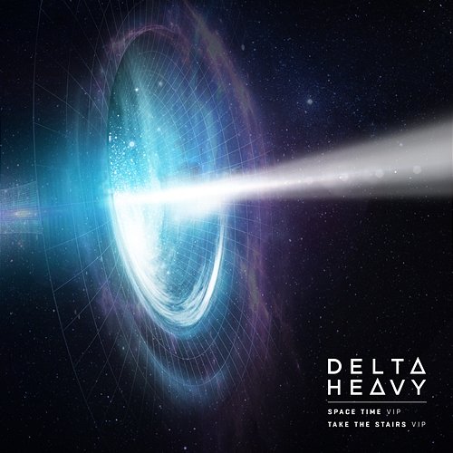 Space Time (VIP) / Take the Stairs [VIP] Delta Heavy