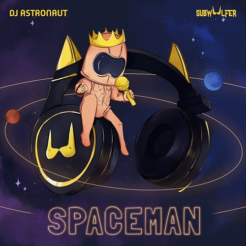 Spaceman Subwoolfer, DJ ASTRONAUT