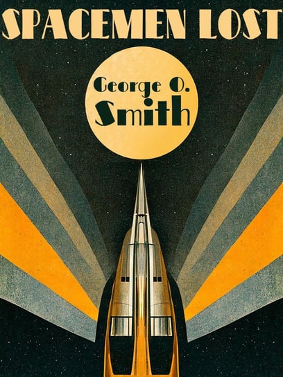 Spacemen Lost Smith George O.