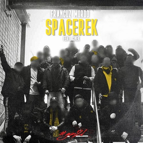SPACEREK Cinek, Francuz Mordo