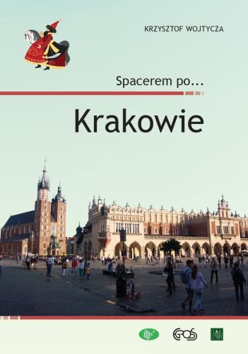 Spacerem po… Krakowie Wojtycza Krzysztof