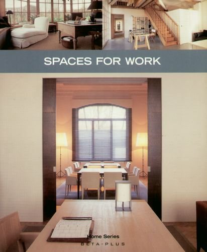 Spaces for Work Opracowanie zbiorowe