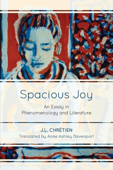 Spacious Joy Chretien J.L.