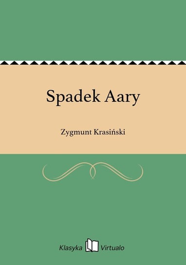 Spadek Aary Krasiński Zygmunt