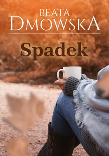 Spadek Dmowska Beata