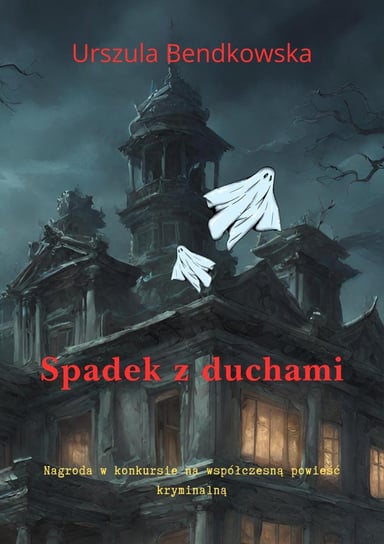 Spadek z duchami - ebook PDF Urszula Bendkowska