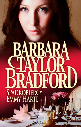 Spadkobiercy Emmy Harte Taylor-Bradford Barbara