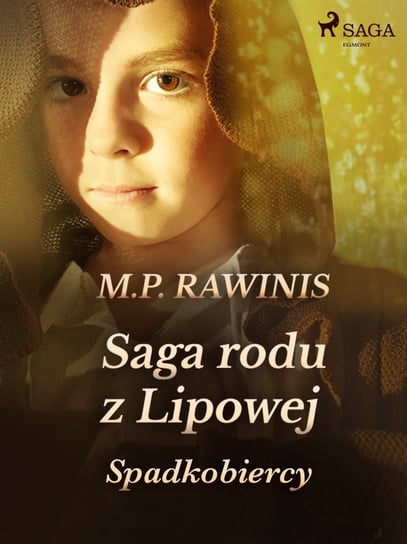 Spadkobiercy. Saga rodu z Lipowej. Tom 3 - ebook epub Rawinis Marian Piotr