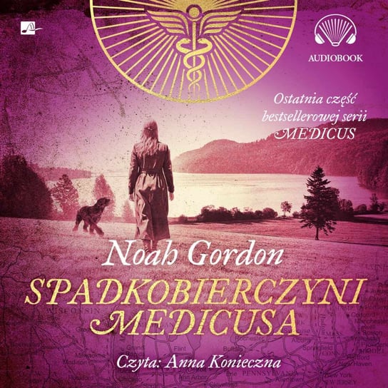 Spadkobierczyni Medicusa - audiobook Gordon Noah