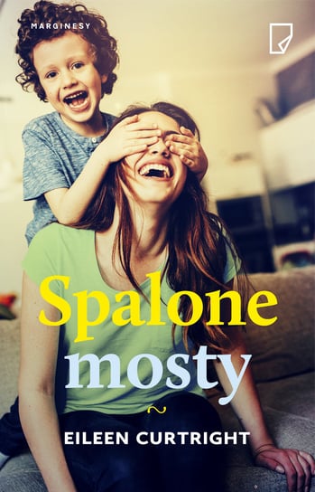Spalone mosty Curtright Eileen