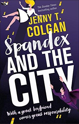 Spandex and the City Jenny T. Colgan