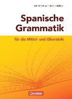 Spanische Grammatik für die Mittel- und Oberstufe Rathsam Kathrin, Schleyer Jochen