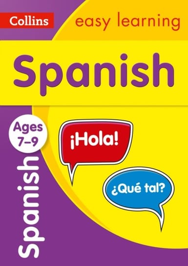 Spanish Ages 7-9: Ideal for Home Learning Collins Easy Learning