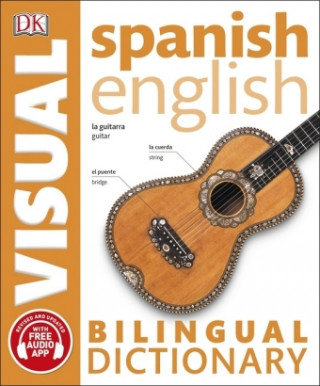 Spanish English Bilingual Visual Dictionary (with audio) Opracowanie zbiorowe
