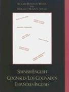 Spanish-English Cognates/Los Cognados Espanoles-Ingleses Woods Richard Donovon, Stovall Margaret Mcginty
