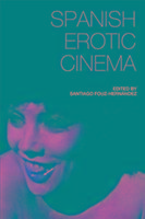 Spanish Erotic Cinema Fouz Hernandez Sant