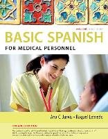 Spanish for Medical Personnel Enhanced Edition: The Basic Spanish Series Jarvis Ana, Mena-Ayllon Francisco, Lebredo Raquel
