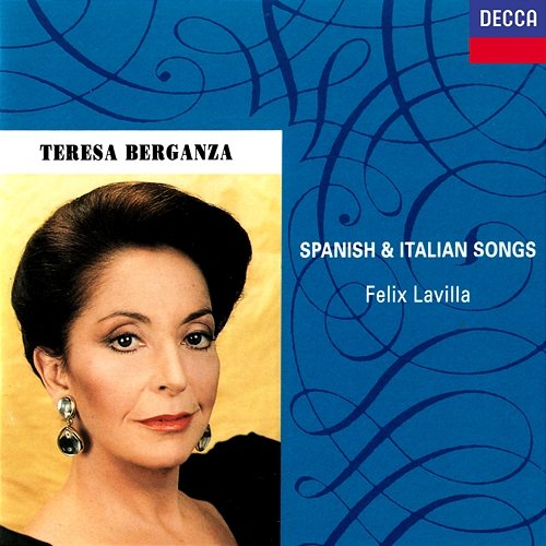 Spanish & Italian Songs Teresa Berganza, Felix Lavilla