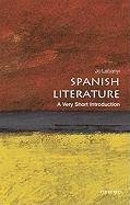 Spanish Literature: A Very Short Introduction Labanyi Jo