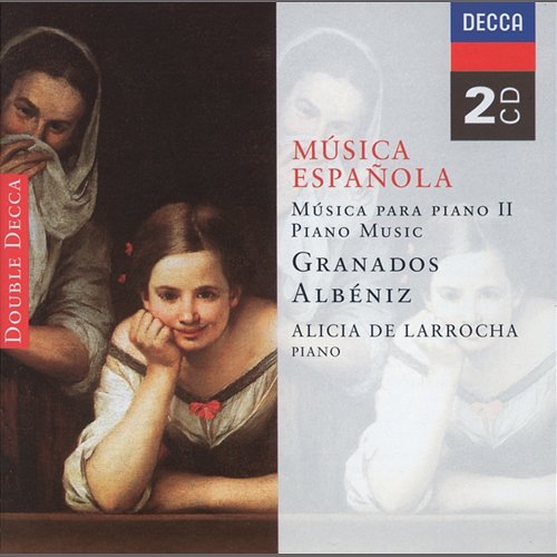 Spanish Music for Piano II - Albéniz/Granados Alicia de Larrocha