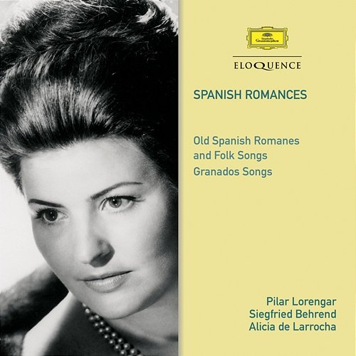 Spanish Romances Pilar Lorengar, Alicia de Larrocha, Siegfried Behrend, Richard Klemm