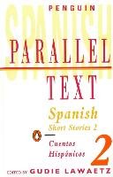 Spanish Short Stories 2: Parallel Text Various