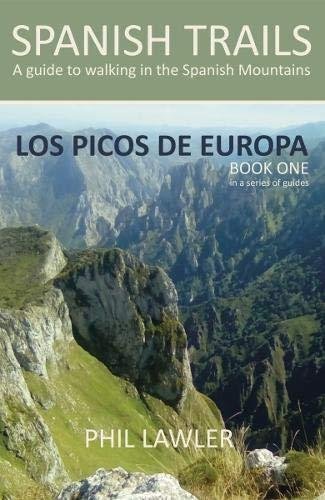 Spanish Trails - A Guide to Walking the Spanish Mountains Lawler Phil