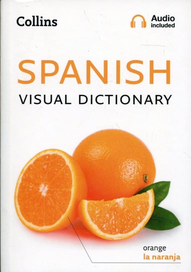 Spanish Visual Dictionary Opracowanie zbiorowe