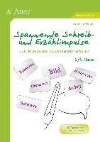 Spannende Schreib- und Erzählimpulse 3/4 Weber Annette