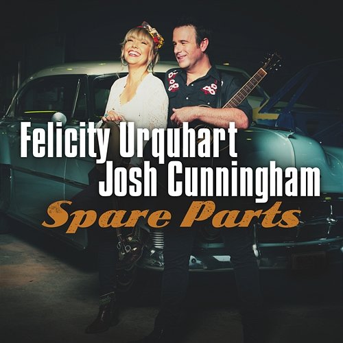 Spare Parts Felicity Urquhart, Josh Cunningham