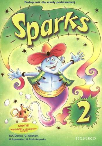 Sparks 2 + CD Podręcznik dla Szkoły Podstawowej Szpotowicz Magdalena, Szulc-Kurpaska Małgorzata