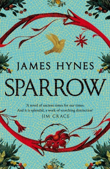 Sparrow: The Sunday Times Top Ten Bestseller James Hynes