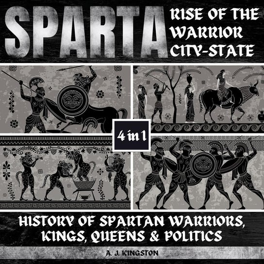 Sparta. Rise Of The Warrior City-State - audiobook A.J. Kingston