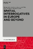 Spatial Interrogatives in Europe and Beyond Stolz Thomas, Levkovych Nataliya, Urdze Aina, Nintemann Julia, Robbers Maja