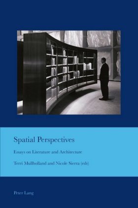 Spatial Perspectives Peter Lang, Peter Lang Ag Internationaler Verlag Wissenschaften