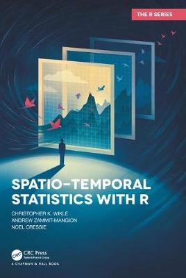 Spatio-Temporal Statistics with R Christopher K. Wikle