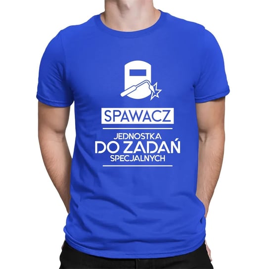 Spawacz - jednostka do zadań specjalnych - męska koszulka na prezent Niebieska Koszulkowy