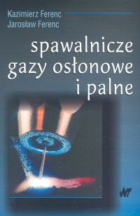 Spawalnicze gazy osłonowe i palne Ferenc Kazimierz, Ferenc Jarosław