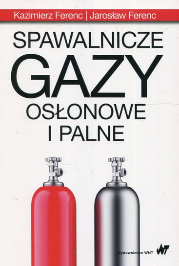 Spawalnicze gazy osłonowe i palne Ferenc Kazimierz, Ferenc Jarosław