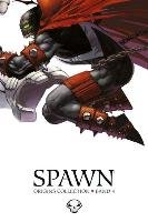Spawn Origins Collection 04 Mcfarlane Todd, Moore Alan, Capullo Greg