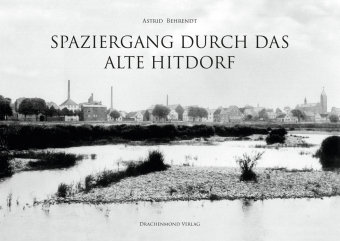 Spaziergang durch das alte Hitdorf Drachenmond Verlag