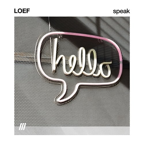 SPEAK LOEF