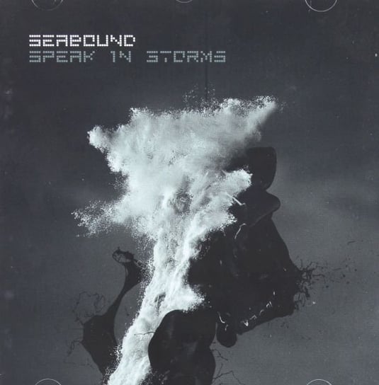 Speak In Storms Seabound