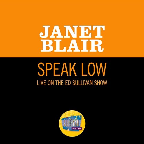 Speak Low Janet Blair