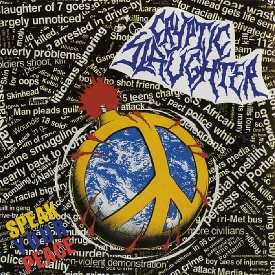 Speak Your Peace Cryptic Slaughter