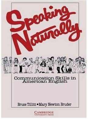 Speaking Naturally Student's Book: Communication Skills in American English 