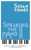 Speaking the Piano Tomes Susan