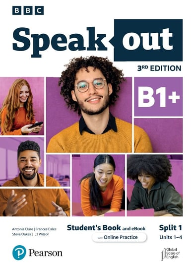 Speakout 3rd Edition B1+. Split 1. Student's Book + Podręcznik w wersji cyfrowej JJ Wilson, Antonia Clare, Steve Oakes, Frances Eales